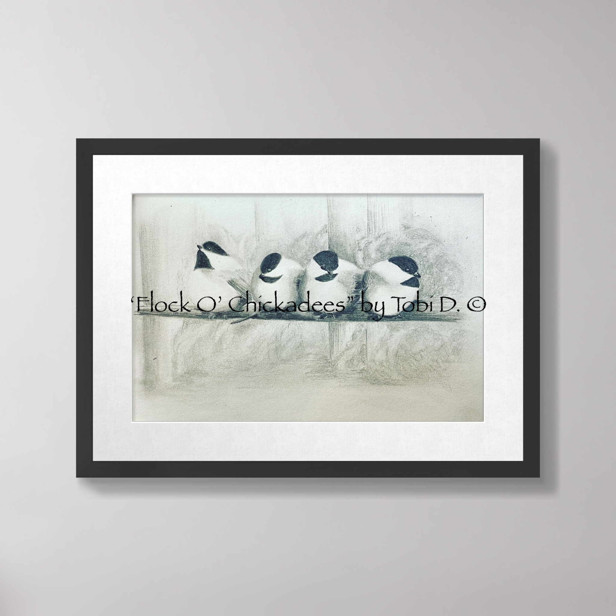 “Flock O’ Chickadees” Sketch