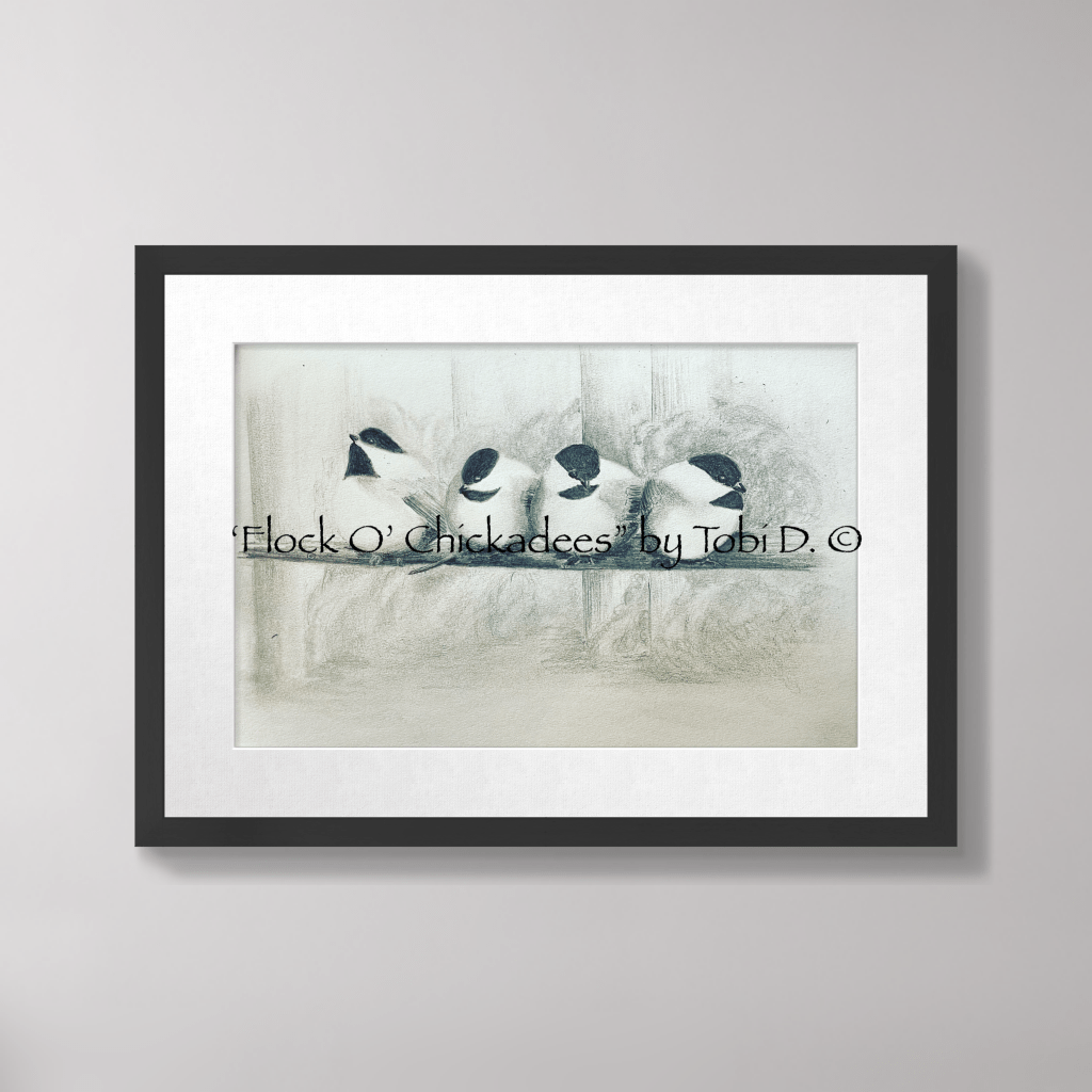 “Flock O’ Chickadees” Sketch
